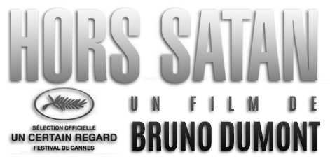 Hors Satan - un film de Bruno DUMONT